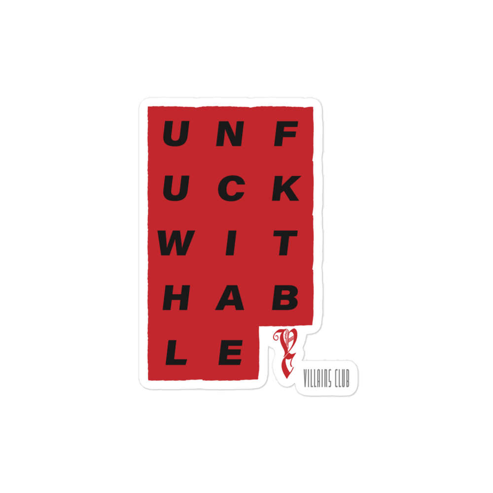 Unfuckwithable Sticker