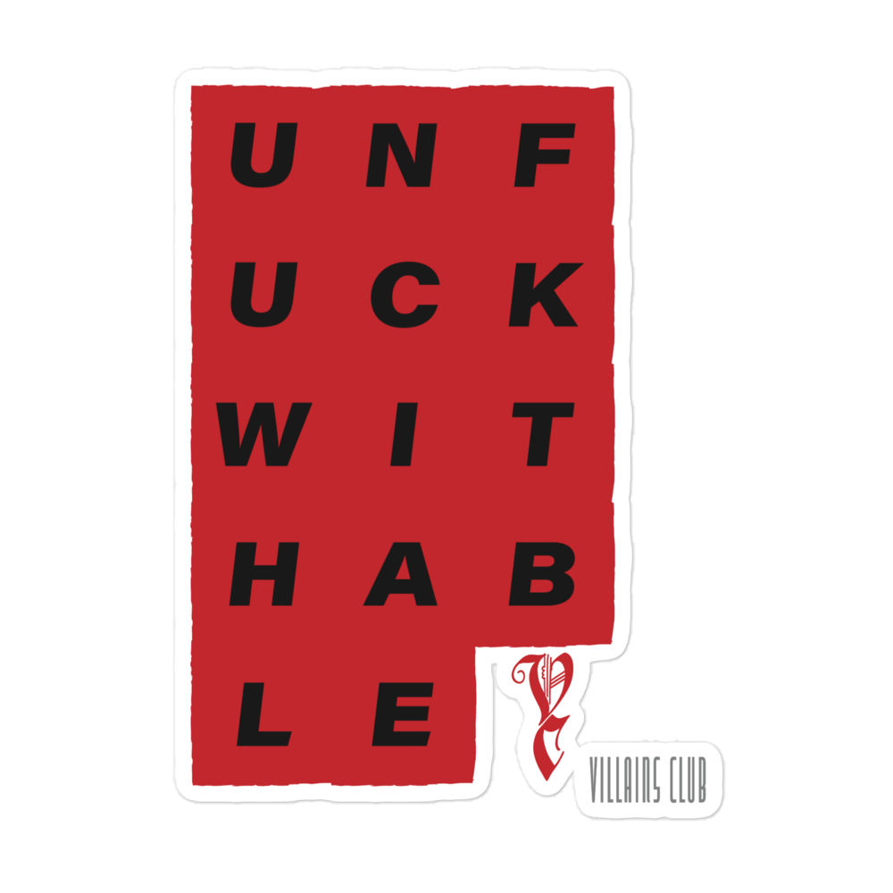 Unfuckwithable Sticker