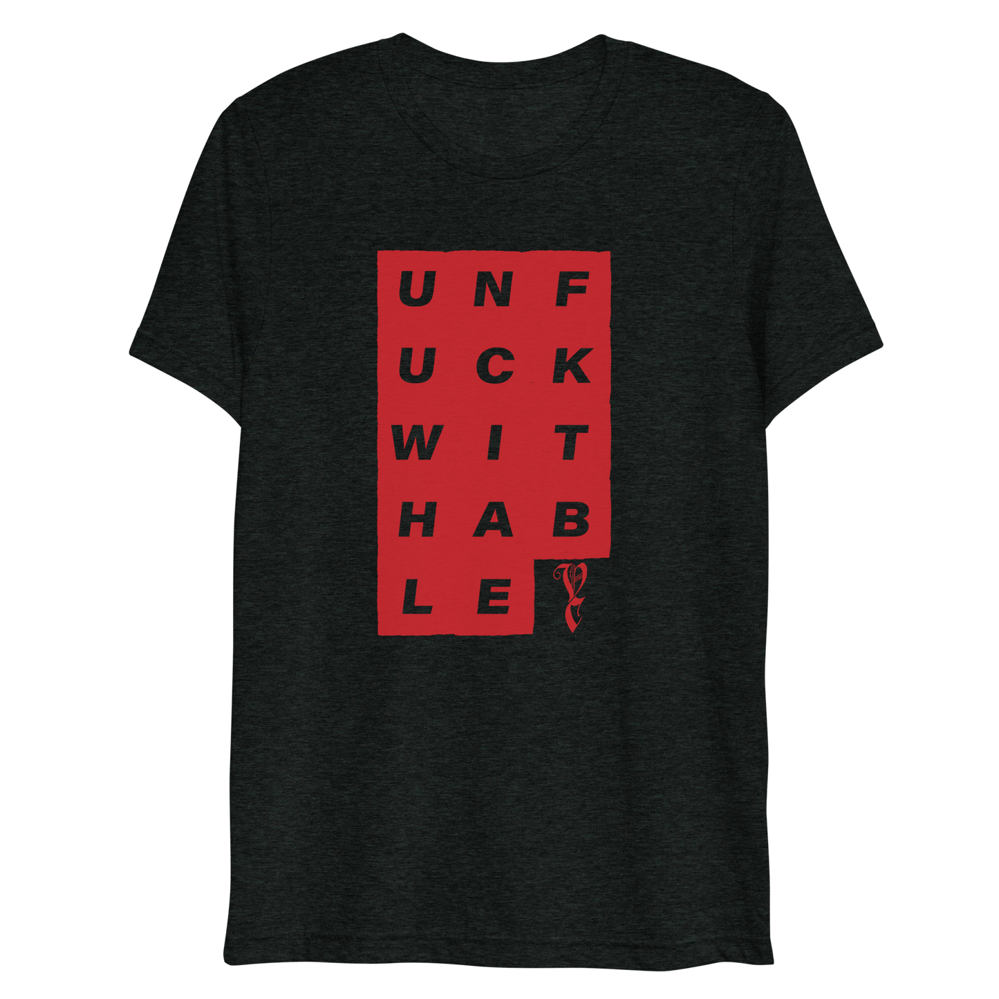 Unfuckwithable Tee